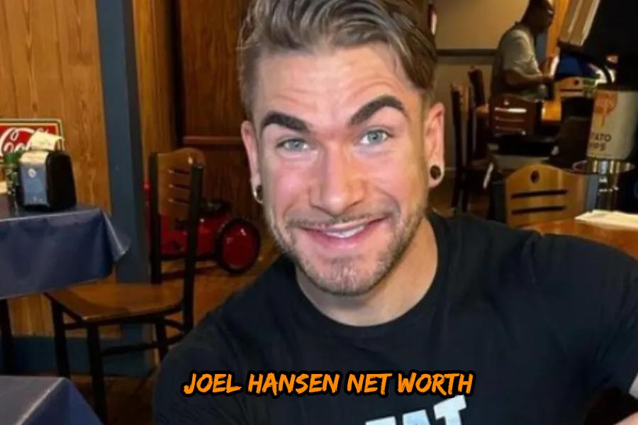 Joel Hansen Net Worth