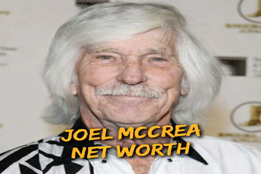 Joel McCrea Net Worth